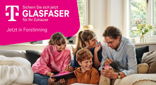 Telekom Glasfaser jetzt in Forstinning Text im Bild: Telekom Glasfaser - Sichern Sie sich jetzt Glasfaser für Ihr Zuhause - Jetzt in Forstinning